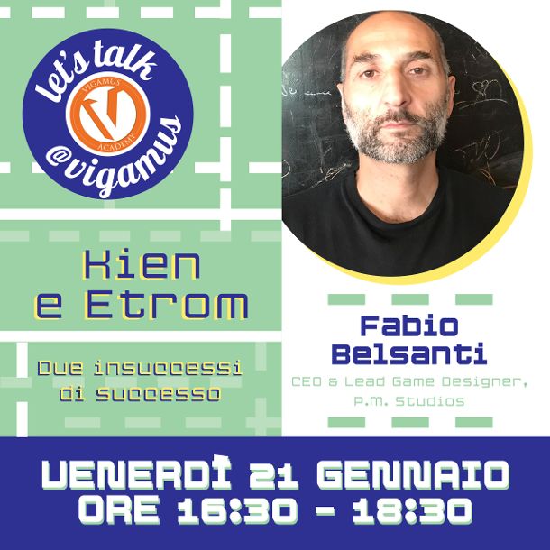 Let’s Talk @VIGAMUS con Fabio Belsanti – Kien e Etrom